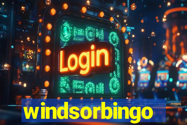 windsorbingo