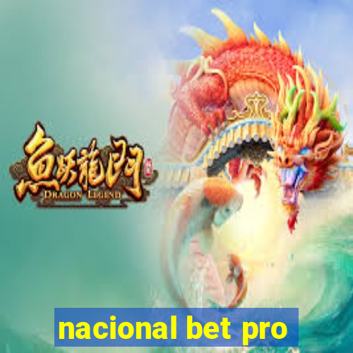 nacional bet pro