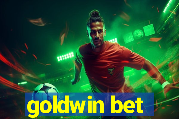 goldwin bet