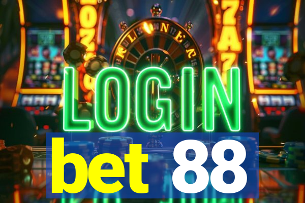 bet 88