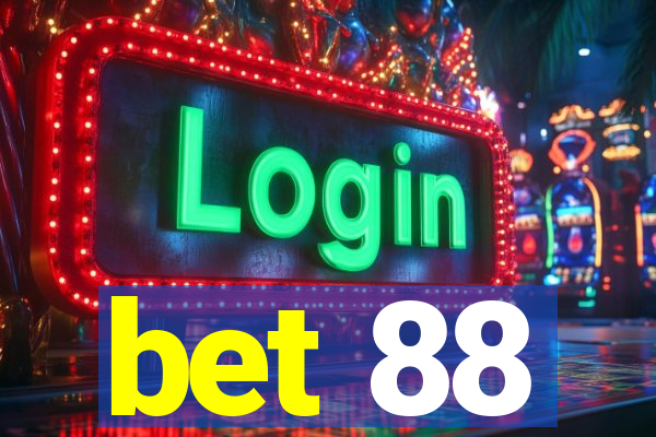 bet 88