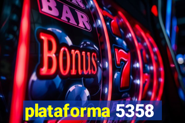 plataforma 5358