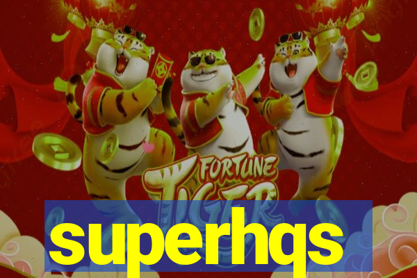 superhqs