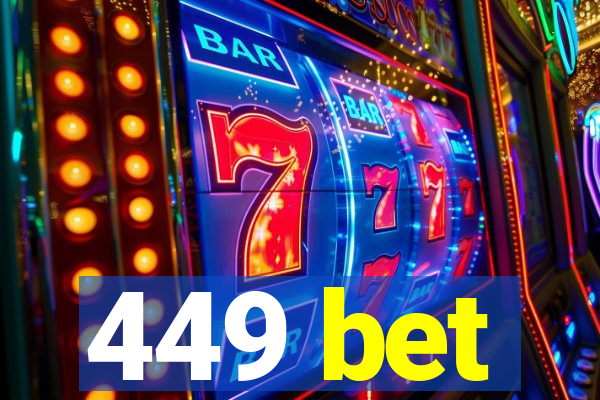 449 bet