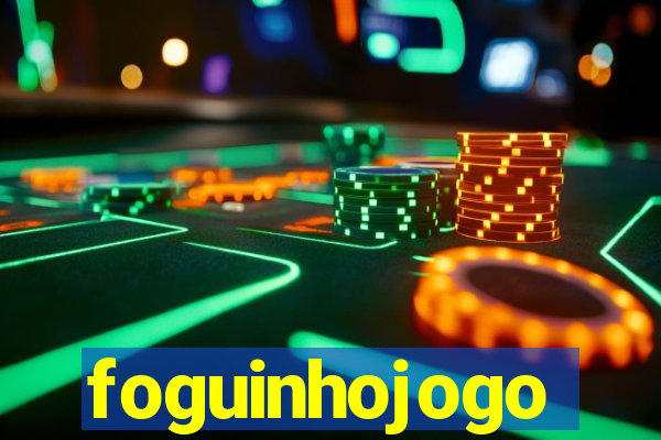 foguinhojogo