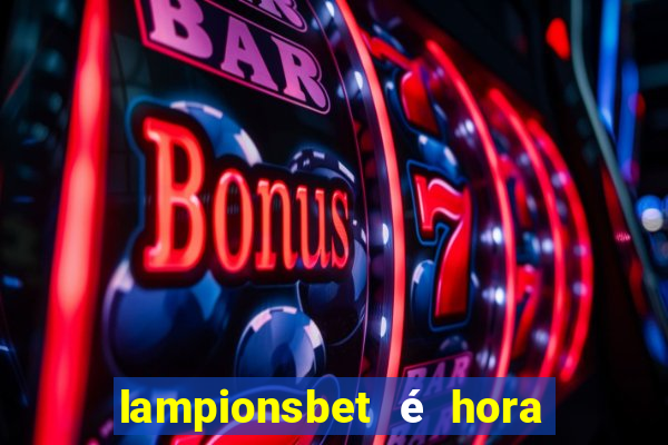 lampionsbet é hora do jogo