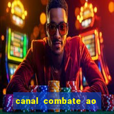 canal combate ao vivo multicanais