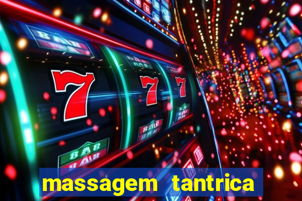 massagem tantrica em santos