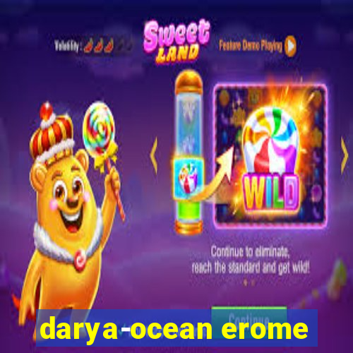 darya-ocean erome