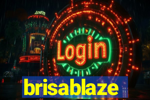 brisablaze