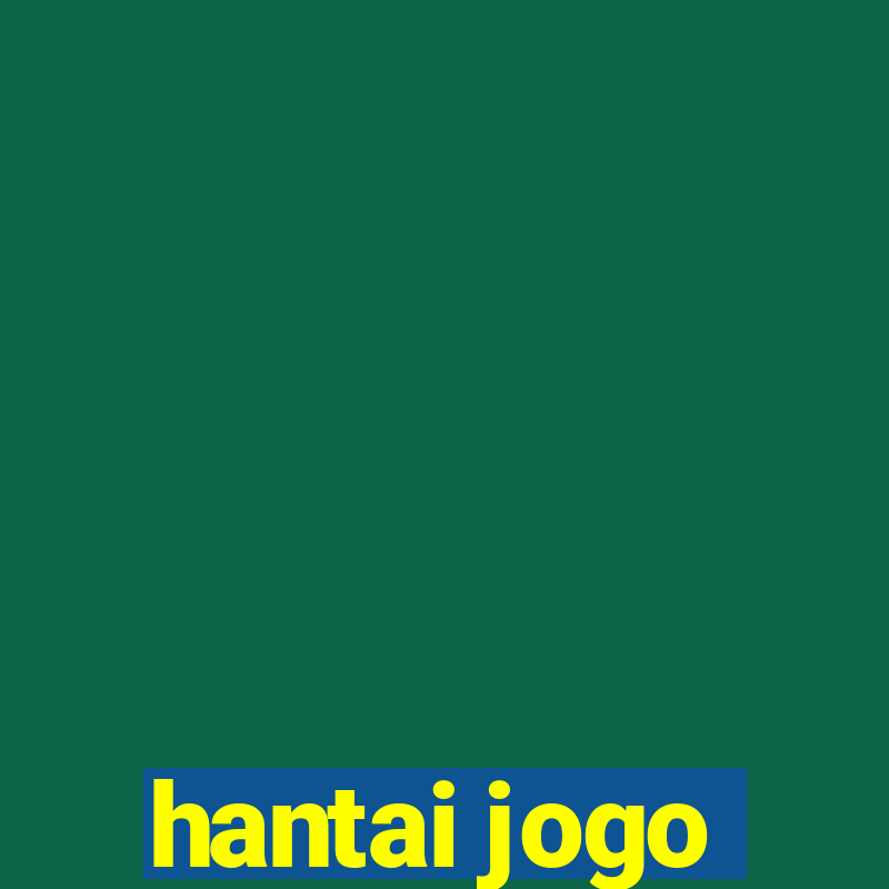 hantai jogo