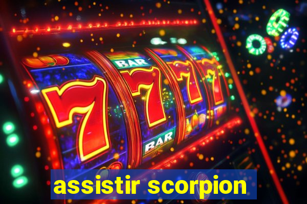 assistir scorpion