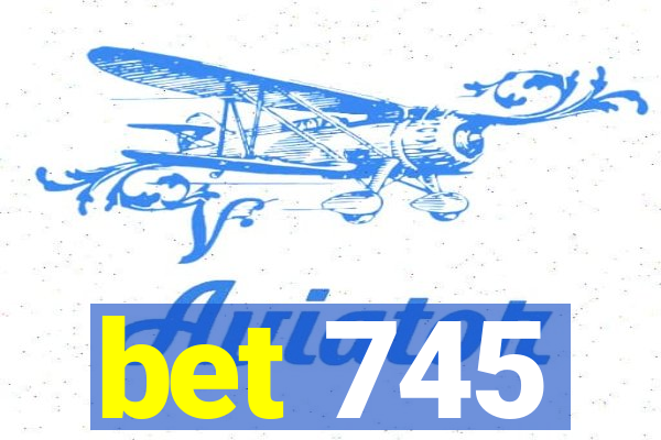 bet 745