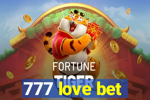 777 love bet