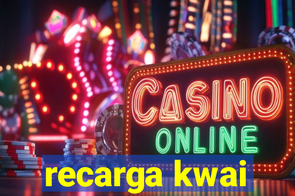 recarga kwai