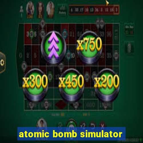 atomic bomb simulator