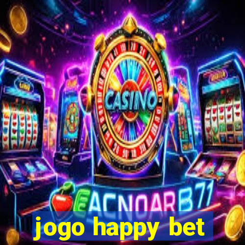 jogo happy bet