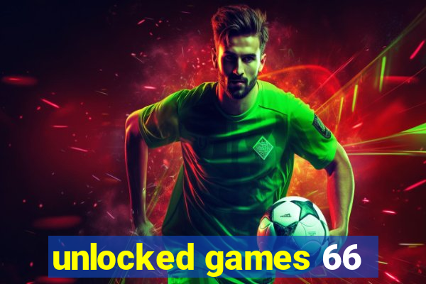 unlocked games 66