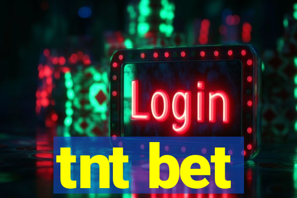 tnt bet