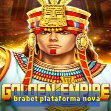 brabet plataforma nova