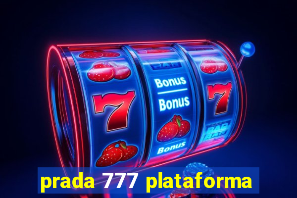 prada 777 plataforma