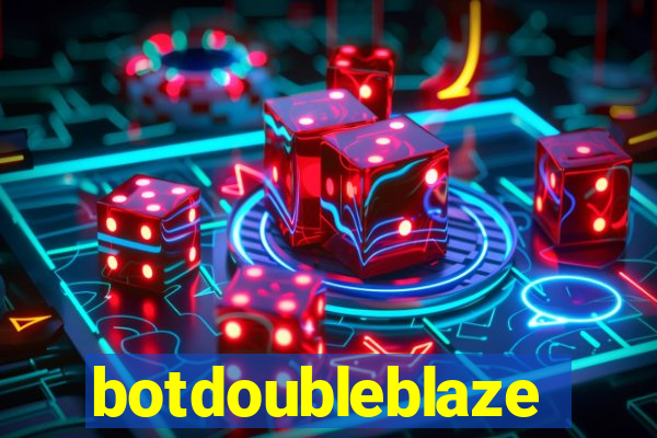 botdoubleblaze