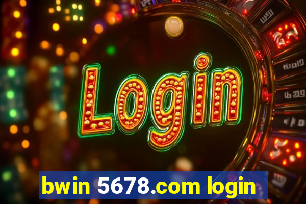 bwin 5678.com login