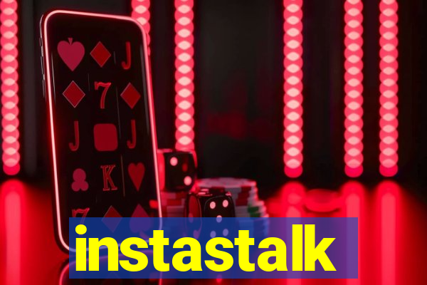 instastalk