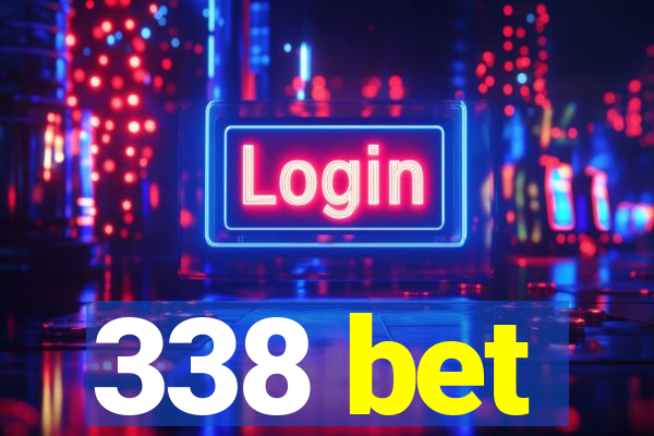 338 bet