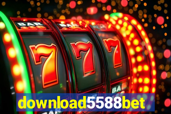 download5588bet