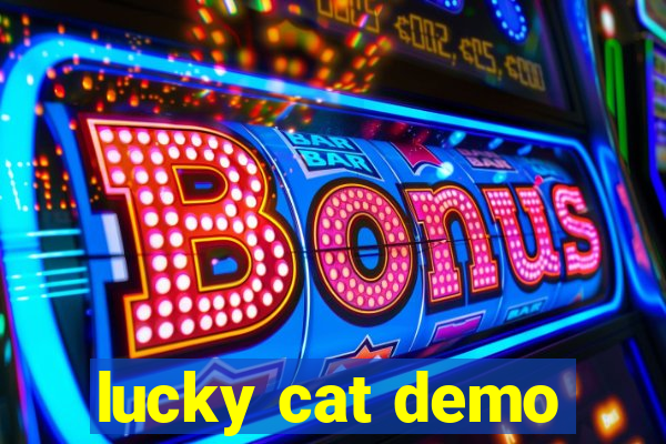 lucky cat demo