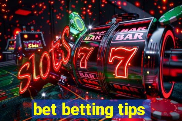 bet betting tips