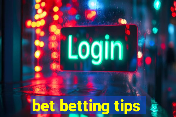 bet betting tips