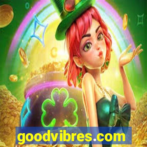 goodvibres.com