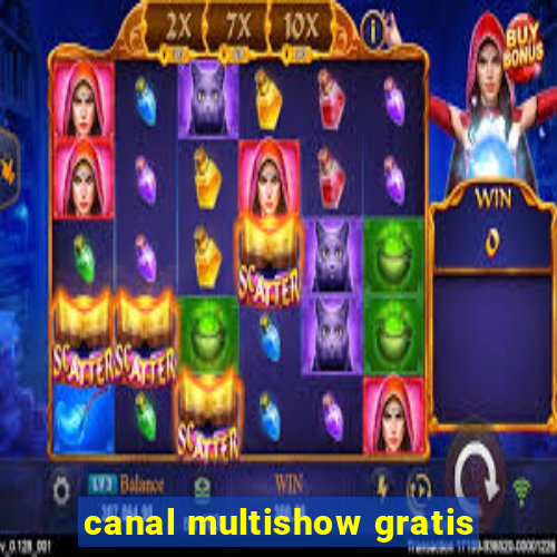 canal multishow gratis