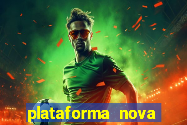 plataforma nova pagando fortune tiger baixar