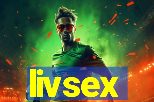 livsex