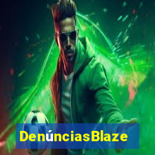 DenúnciasBlaze