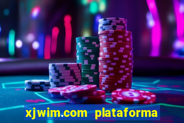 xjwim.com plataforma login entrar