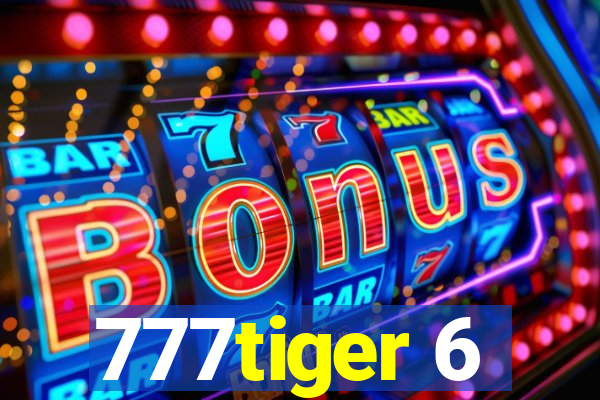 777tiger 6