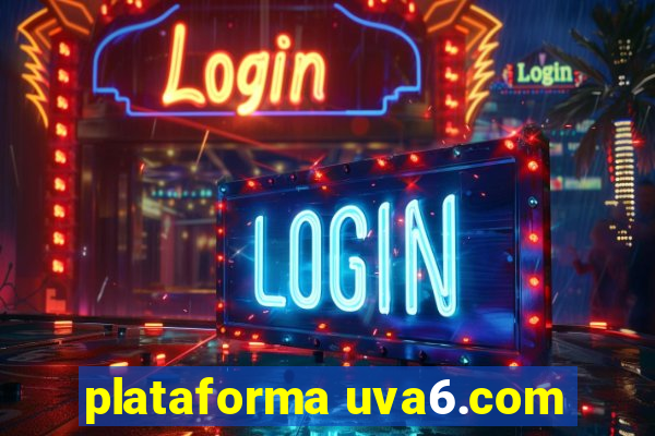 plataforma uva6.com