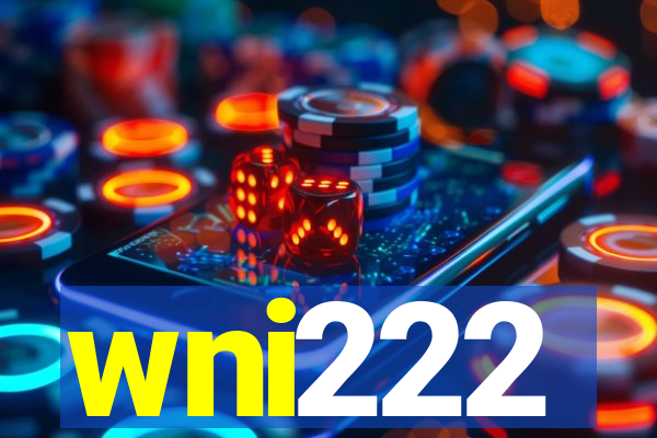 wni222