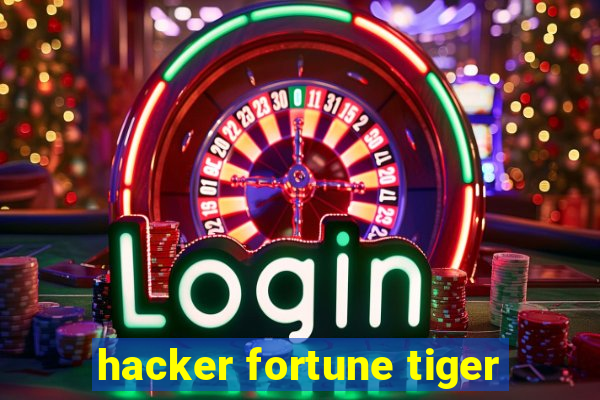 hacker fortune tiger