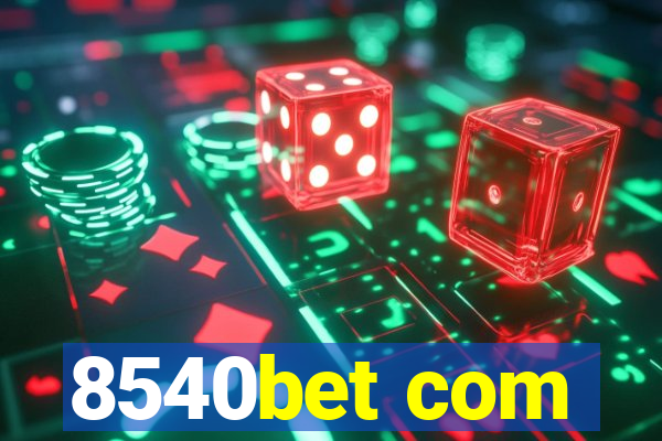 8540bet com