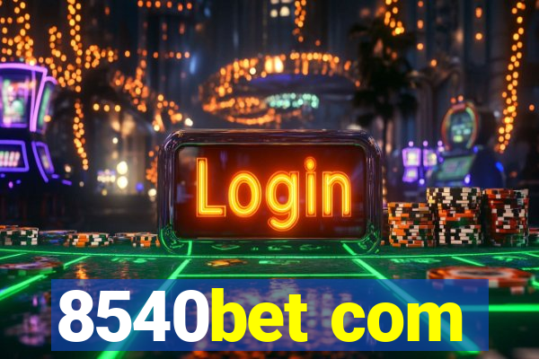 8540bet com