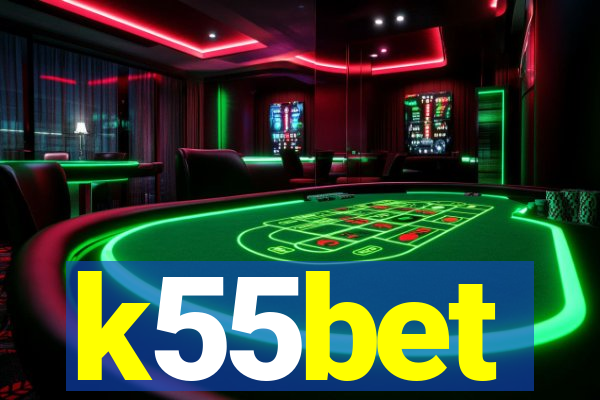 k55bet