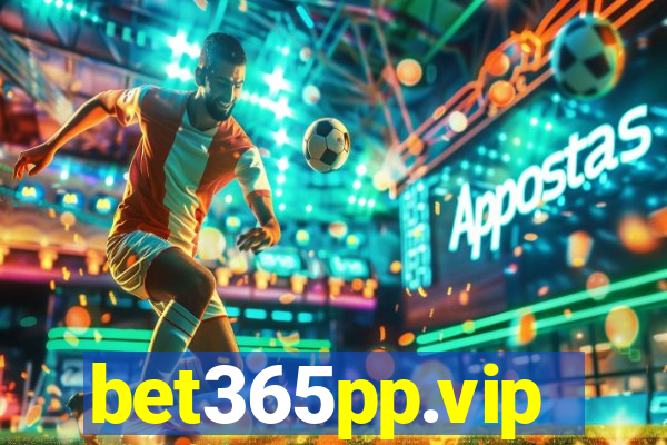 bet365pp.vip