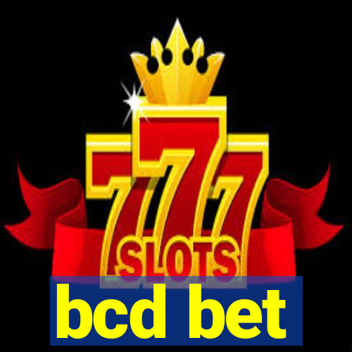 bcd bet