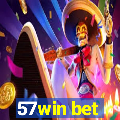 57win bet