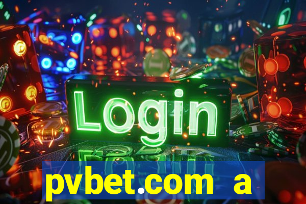 pvbet.com a plataforma de jogos de cassino